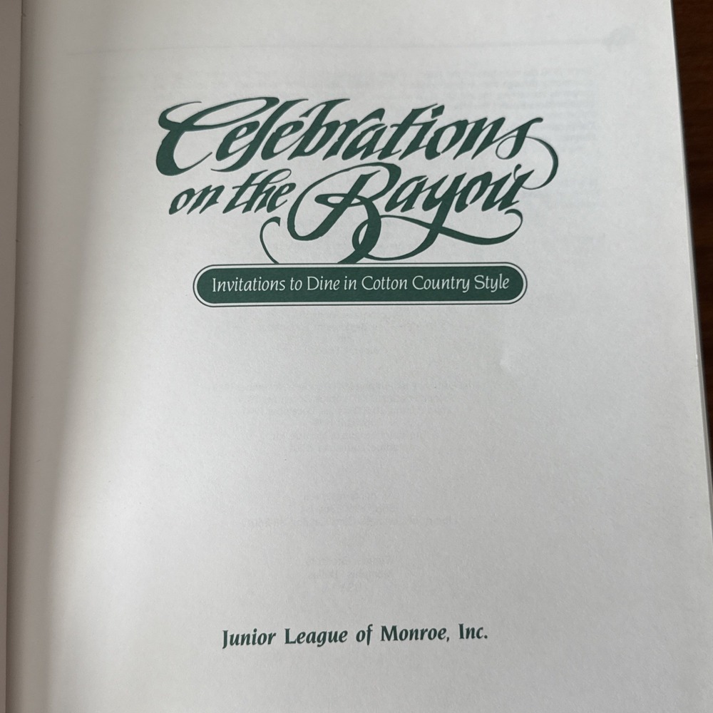 Celebrations on the Bayou‎ : An Invitation to Dine in Cotton Country Style. 1989 - Picture 2 of 15